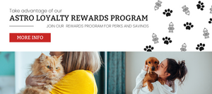 Take advantage of our Astro Loyalty Rewards Program, join our rewards program for perks and savings More Info