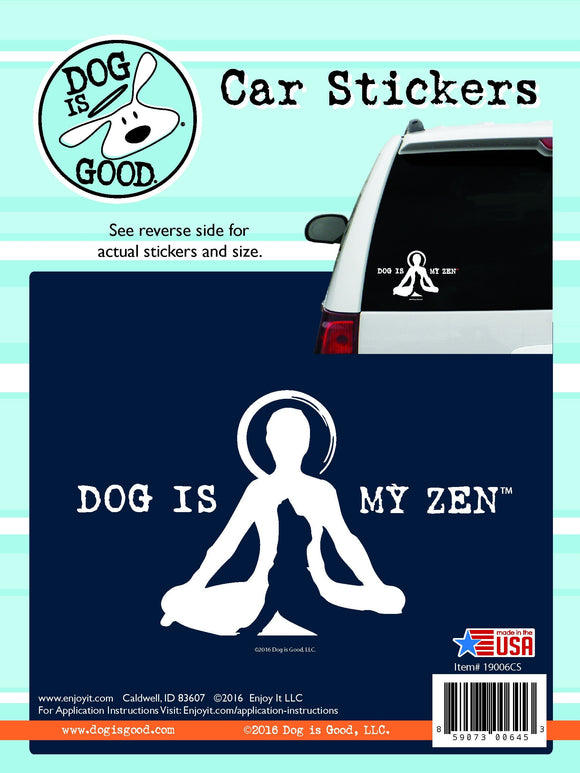 Enjoy it! Dog is my zen car sticker (Single Sticker)