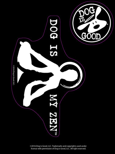 Enjoy it! Dog is my zen car sticker (Single Sticker)